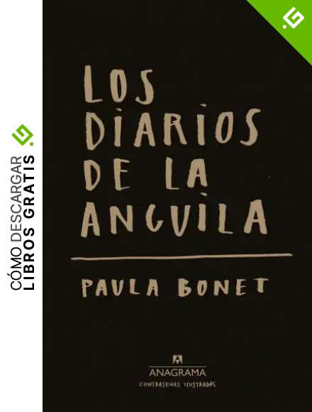 Los diarios de La anguila: 12 (Contrase&ntilde;as Ilustradas)