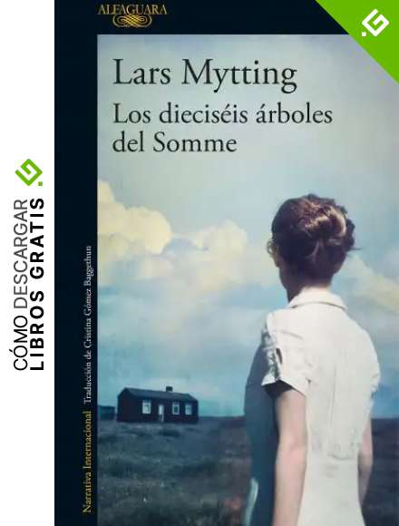 Los diecis&eacute;is &aacute;rboles del Somme