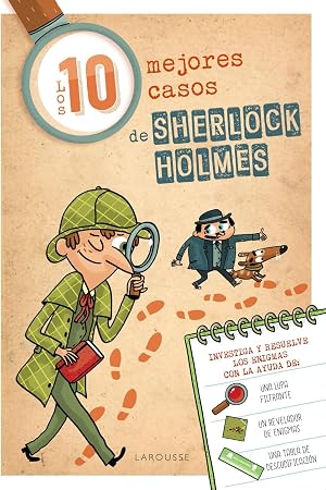 Los diez mejores casos de Sherlock Holmes (LAROUSSE - Infantil / Juvenil - Castellano - A partir de 8 a&ntilde;os)