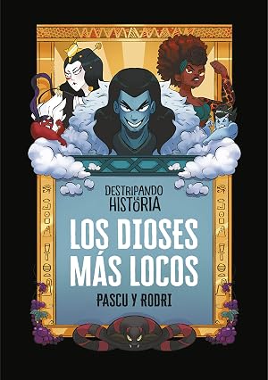 Los dioses m&aacute;s locos (No ficci&oacute;n ilustrados)