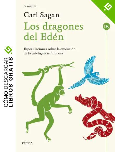 Los dragones del Ed&eacute;n: Especulaciones sobre la evoluci&oacute;n de la inteligencia humana (Drakontos)