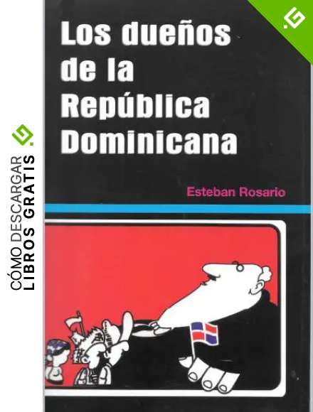 Los Due&ntilde;os de la Rep&uacute;blica Dominicana