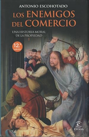 Los enemigos del comercio I (ESPASA FORUM)