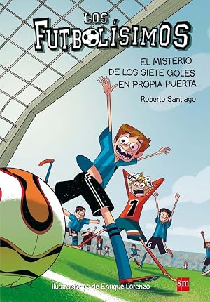 Los Futbol&iacute;simos 2: El misterio de los siete goles en propia puerta