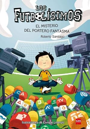 Los Futbol&iacute;simos 3: El misterio del portero fantasma