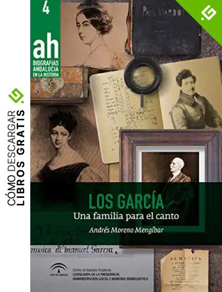Los Garc&iacute;a (2&ordf; edici&oacute;n): Una familia para el canto: 4 (Biograf&iacute;as AH)