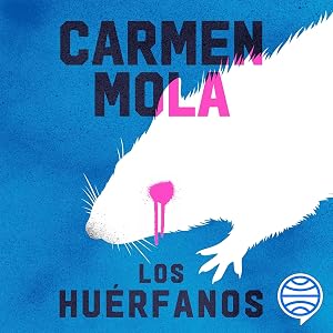 Los Hu&eacute;rfanos