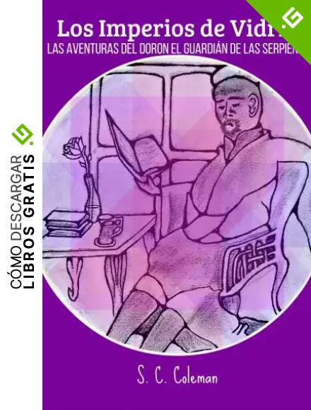 Los Imperios de Vidrio: Las Aventuras de Doron el Guardi&aacute;n de las Serpientes