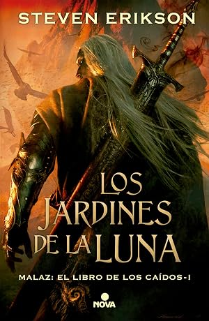 Los jardines de la Luna (Malaz: El Libro de los Ca&iacute;dos 1): Malaz 1