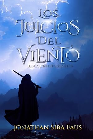 Los juicios del viento: El guardi&aacute;n de los rollos (fantas&iacute;a &eacute;pica)