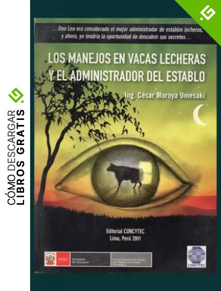 LOS MANEJOS EN VACAS LECHERAS Y EL ADMINISTRADOR DEL ESTABLO