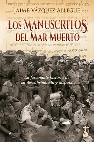 Los manuscritos del Mar Muerto (HISTORIA)