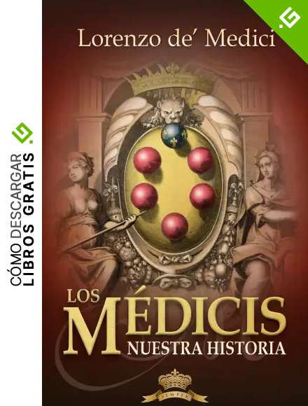 Los M&eacute;dicis, Nuestra historia