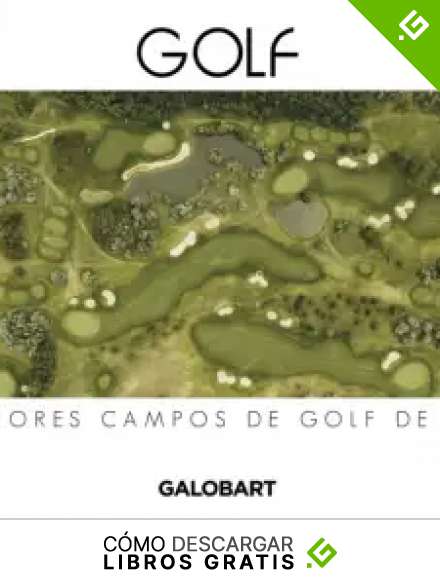 LOS MEJORES CAMPOS DE GOLF DE ESPA&Ntilde;A (ILUSTRADO)