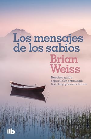 Los mensajes de los sabios (No ficci&oacute;n)