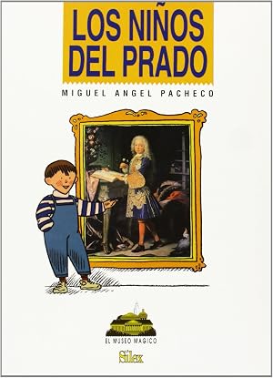 Los ni&ntilde;os del Prado (Museo M&aacute;gico)