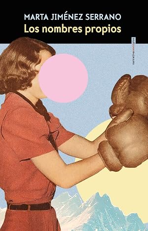 Los nombres propios (NARRATIVA SEXTO PISO)
