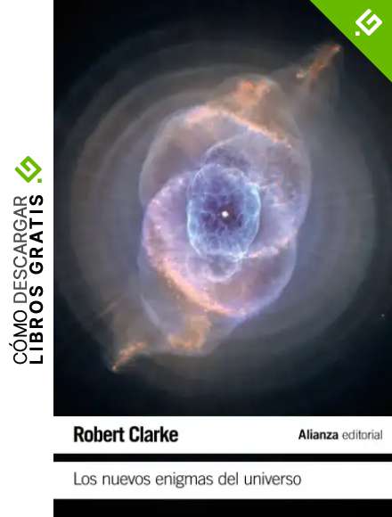 Los nuevos enigmas del Universo (El libro de bolsillo - Ciencias)