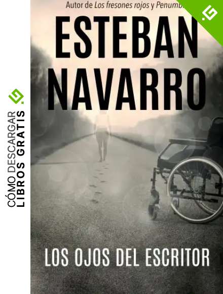LOS OJOS DEL ESCRITOR (Mois&eacute;s Guzm&aacute;n n&ordm; 3)