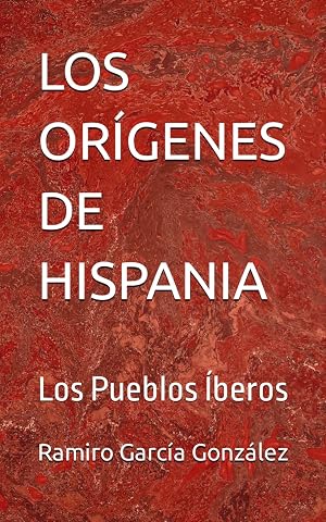 LOS OR&Iacute;GENES DE HISPANIA: Los Pueblos &Iacute;beros
