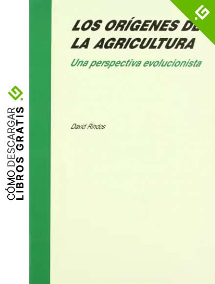 Los or&iacute;genes de la agricultura