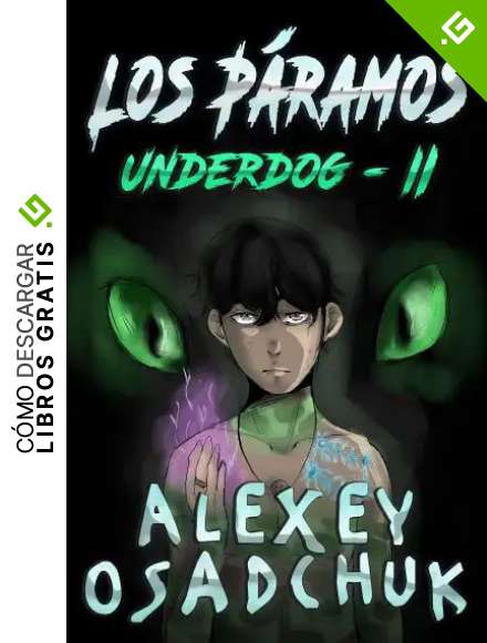 Los P&aacute;ramos (Underdog II): Serie LitRPG