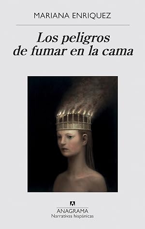 Los peligros de fumar en la cama: 580 (Narrativas hisp&aacute;nicas)