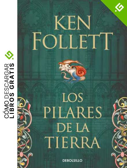 Los pilares de la Tierra (Saga Los pilares de la Tierra 1)