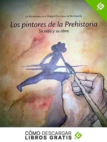 Los pintores de la prehistoria