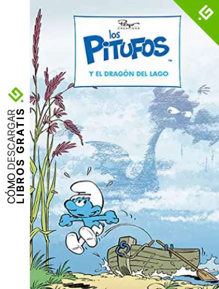 LOS PITUFOS 37. LOS PITUFOS Y EL DRAG&Oacute;N DEL LAGO