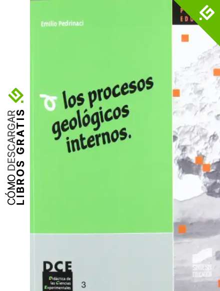 Los procesos geol&oacute;gicos internos (S&iacute;ntesis educaci&oacute;n)