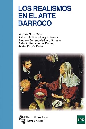 Los Realismos en el Arte Barroco (Manuales)