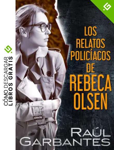 Los relatos polic&iacute;acos de Rebeca Olsen