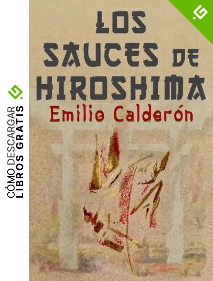 Los Sauces de Hiroshima