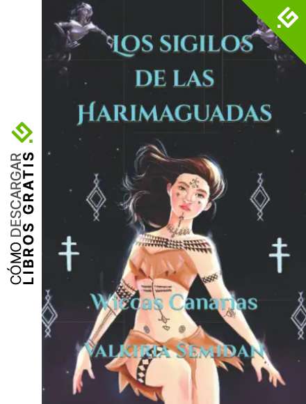 Los sigilos de las Harimaguadas: Wiccas Canarias