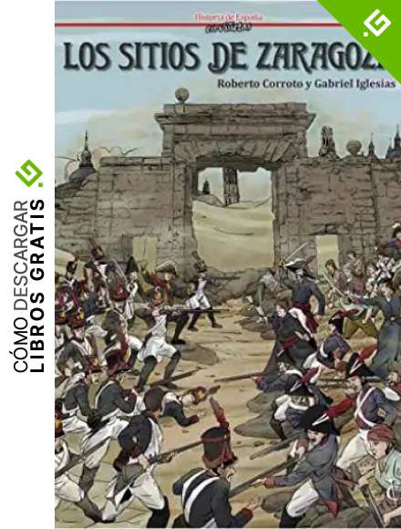 Los Sitios De Zaragoza