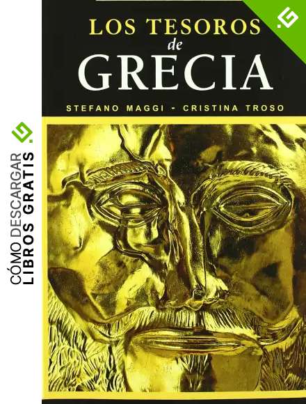 Los Tesoros de Grecia (Gu&iacute;as de Arte)