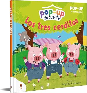 Los tres cerditos (Pop-up de cuento): Con Pop-Up en cada p&aacute;gina para ni&ntilde;os y ni&ntilde;as