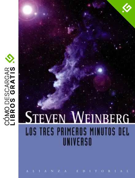 Los tres primeros minutos del universo (Libros Singulares (Ls))