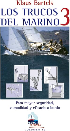 LOS TRUCOS DEL MARINO 3 (A Bordo)