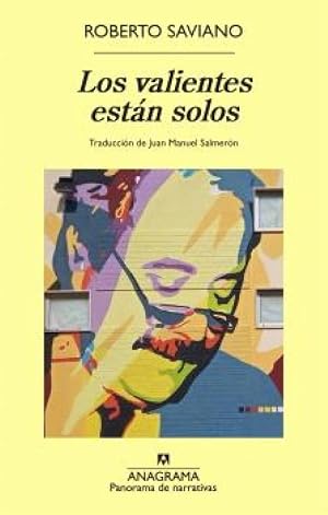 Los valientes est&aacute;n solos (Panorama de narrativas)