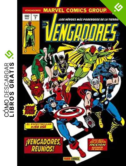 Los Vengadores 7. &iexcl;Vengadores, reun&iacute;os!