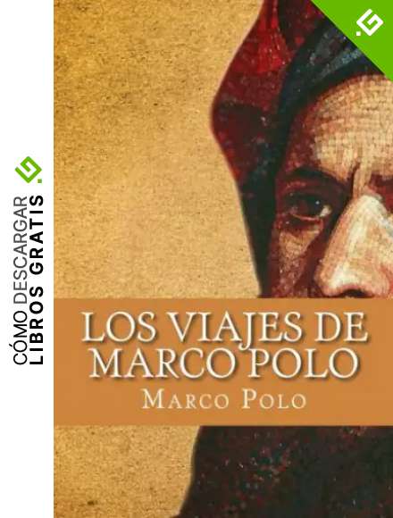 Los Viajes de Marco Polo (Spanish Edition)