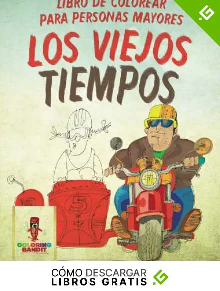 Los Viejos Tiempos: Libro De Colorear Para Personas Mayores