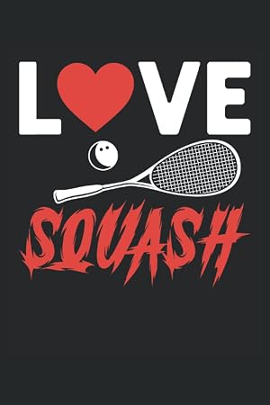 Love Squash: Cuaderno | Cuadriculado | A cuadros (6 "x9" (15,24 x 22,86 cm)), 120 p&aacute;ginas, papel crema, cubierta mate