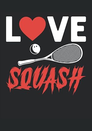 Love Squash: Cuaderno | Cuadriculado | A cuadros, DIN A4 (21 x 29,7 cm), 120 p&aacute;ginas, papel color crema, cubierta mate