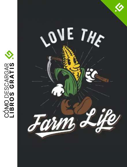 Love The Farm Life: Amor de la granja el pa&iacute;s de la vida Regalos de los agricultores del vintage del ma&iacute;z (formato A5, 15. 24 x 22. 86 cm, 120 p&aacute;ginas)