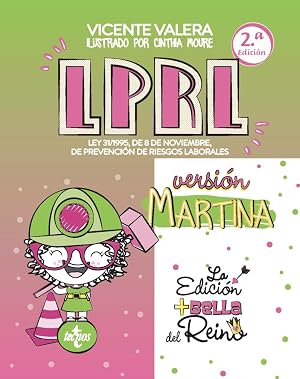 LPRL Versi&oacute;n Martina: Ley 31/1995, de 8 de noviembre, de Prevenci&oacute;n de Riesgos Laborales (Derecho - Pr&aacute;ctica Jur&iacute;dica)