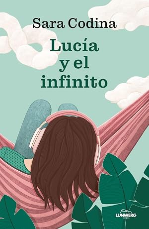Luc&iacute;a y el infinito (Testimonios de vida)