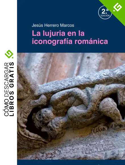 Lujuria En La Iconografia Romanica, La (Gu&iacute;as)
